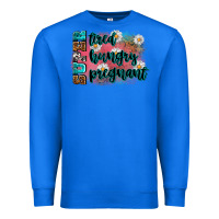 True Royal super tired super hungry super pregnant Premium Sweatshirt - Zillion Design Studio