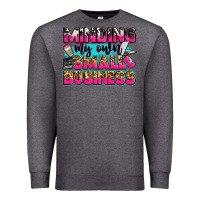 Charcoal Heather minding my own small business Premium Sweatshirt - Zillion Design Studio