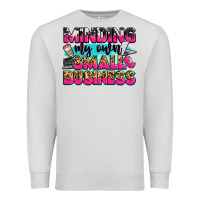 Dove Grey minding my own small business Premium Sweatshirt - Zillion Design Studio