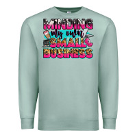 Seafoam minding my own small business Premium Sweatshirt - Zillion Design Studio