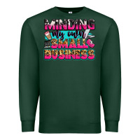 Sports Green minding my own small business Premium Sweatshirt - Zillion Design Studio