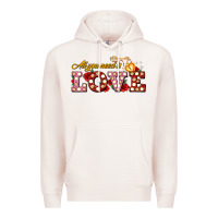 Pale Pink all you need is love Premium Hoodie - AdoDesignShop