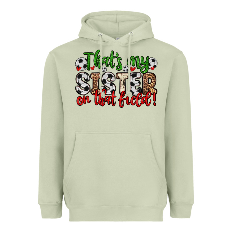 That S My Sister On That Field Heavyweight Hoodie by Zillion Design Studio | Teevron