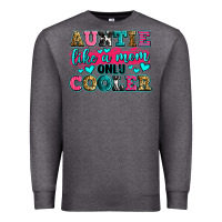 Charcoal Heather auntie like a mom only cooler Premium Sweatshirt - Zillion Design Studio