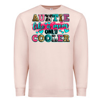 Pale Pink auntie like a mom only cooler Premium Sweatshirt - Zillion Design Studio