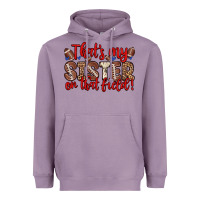 Lavender that s my sister on that field Heavyweight Hoodie - Zillion Design Studio