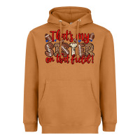 Meerkat that s my sister on that field Heavyweight Hoodie - Zillion Design Studio