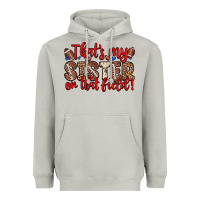 Moon Dust that s my sister on that field Heavyweight Hoodie - Zillion Design Studio