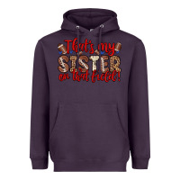Plum that s my sister on that field Heavyweight Hoodie - Zillion Design Studio