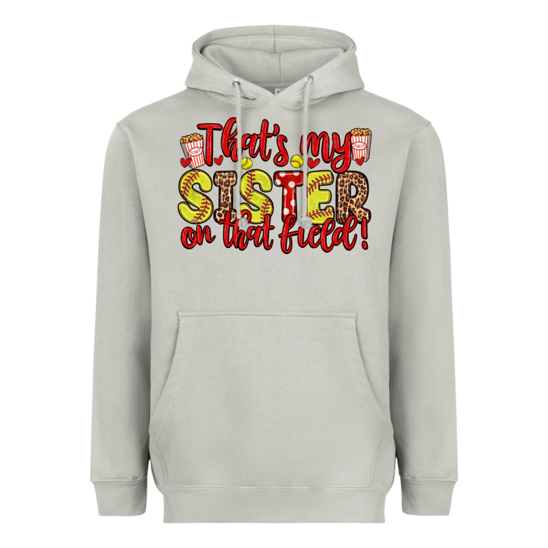 That S My Sister On That Field Heavyweight Hoodie by Zillion Design Studio | Teevron