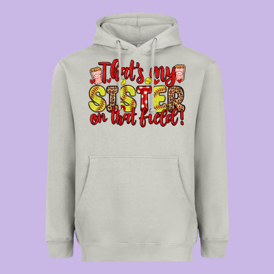 That S My Sister On That Field Heavyweight Hoodie Designed By Zillion Design Studio
