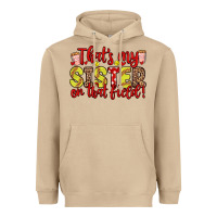 Mushroom that s my sister on that field Heavyweight Hoodie - Zillion Design Studio