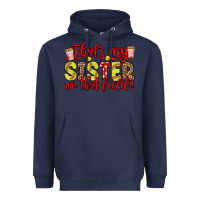 Navy that s my sister on that field Heavyweight Hoodie - Zillion Design Studio