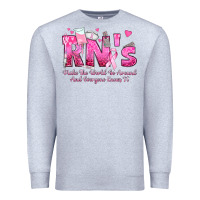 Heather Grey rn s make the world go around and everyone knows Premium Sweatshirt - texasbilliewilder