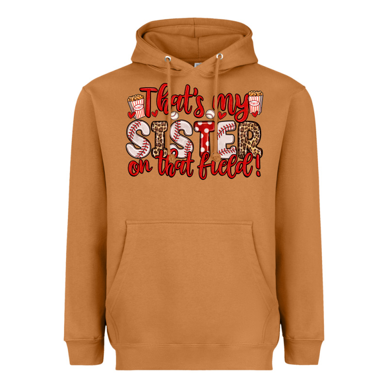 That S My Sister On That Field Heavyweight Hoodie by Zillion Design Studio | Teevron