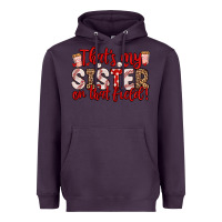 Plum that s my sister on that field Heavyweight Hoodie - Zillion Design Studio