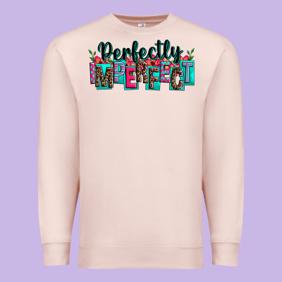 Perfectly Imperfect Premium Sweatshirt Designed By Zillion Design Studio