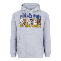 Heather Grey that s my sister on that court Heavyweight Hoodie - Zillion Design Studio