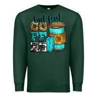 Sports Green but first coffee Premium Sweatshirt - Zillion Design Studio