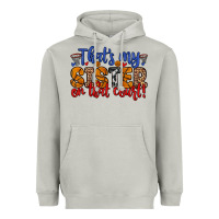Moon Dust that s my sister on that court Heavyweight Hoodie - Zillion Design Studio