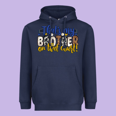 That S My Brother On That Court Heavyweight Hoodie Designed By Zillion Design Studio