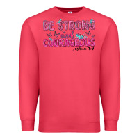 Cardinal be strong and courageous Premium Sweatshirt - texasbilliewilder