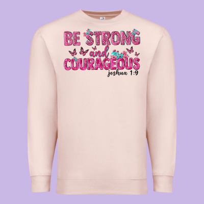 Be Strong And Courageous Premium Sweatshirt Designed By Texasbilliewilder