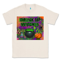 Natural drink up witches tumbler Classic Tee - BundleAndBundleShop