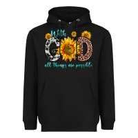Black with god all things are possible sunflower Heavyweight Hoodie - Zillion Design Studio
