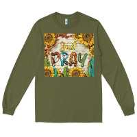 Army Green just pray Long Sleeve Tee - BarkalooDesign