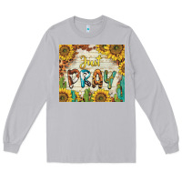 Moon Dust just pray Long Sleeve Tee - BarkalooDesign