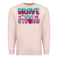 Pale Pink Brave and Strong Premium Sweatshirt - texasbilliewilder