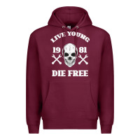 Burgundy Live Young Die Free Premium Hoodie - Bettercallsaul