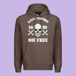Live Young Die Free Premium Hoodie Designed By Bettercallsaul