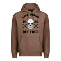 Chestnut Live Young Die Free Premium Hoodie - Bettercallsaul