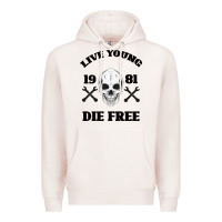 Pale Pink Live Young Die Free Premium Hoodie - Bettercallsaul