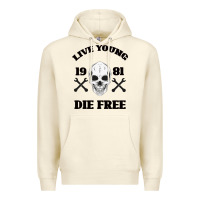 Sandshell Live Young Die Free Premium Hoodie - Bettercallsaul