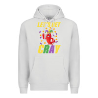 Dove Grey Let's Get Cray Premium Hoodie - Bettercallsaul