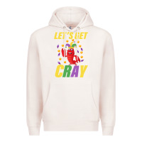 Pale Pink Let's Get Cray Premium Hoodie - Bettercallsaul