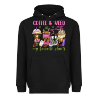 Black coffee and weed my favorite plants Heavyweight Hoodie - Zillion Design Studio