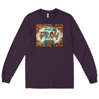 Plum just pray mousepad Long Sleeve Tee - BarkalooDesign