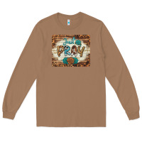 Toasted Coconut just pray mousepad Long Sleeve Tee - BarkalooDesign