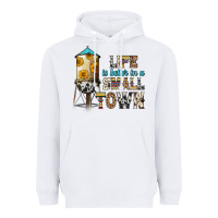 White life is better in a small town Heavyweight Hoodie - Zillion Design Studio