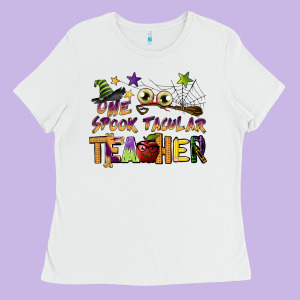 One Spook Tacular Teacher Ladies Tee Designed By Barkaloodesign