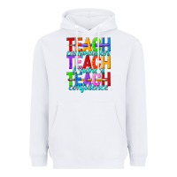 White teach compassion teach kindness teach confidence Heavyweight Hoodie - texasbilliewilder