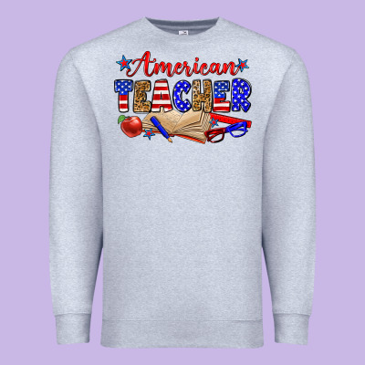 American Teacher Premium Sweatshirt Designed By Zillion Design Studio