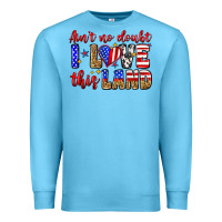 Ocean Blue ain't no doubt i love this land Premium Sweatshirt - Zillion Design Studio