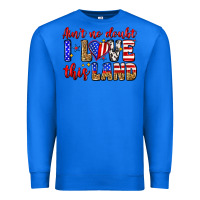 True Royal ain't no doubt i love this land Premium Sweatshirt - Zillion Design Studio