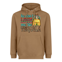 Toasted Coconut he don t love me like tequila Heavyweight Hoodie - Zillion Design Studio