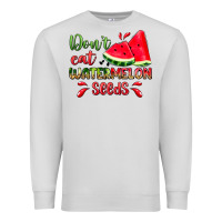 Dove Grey don't eat watermelon seeds Premium Sweatshirt - Zillion Design Studio
